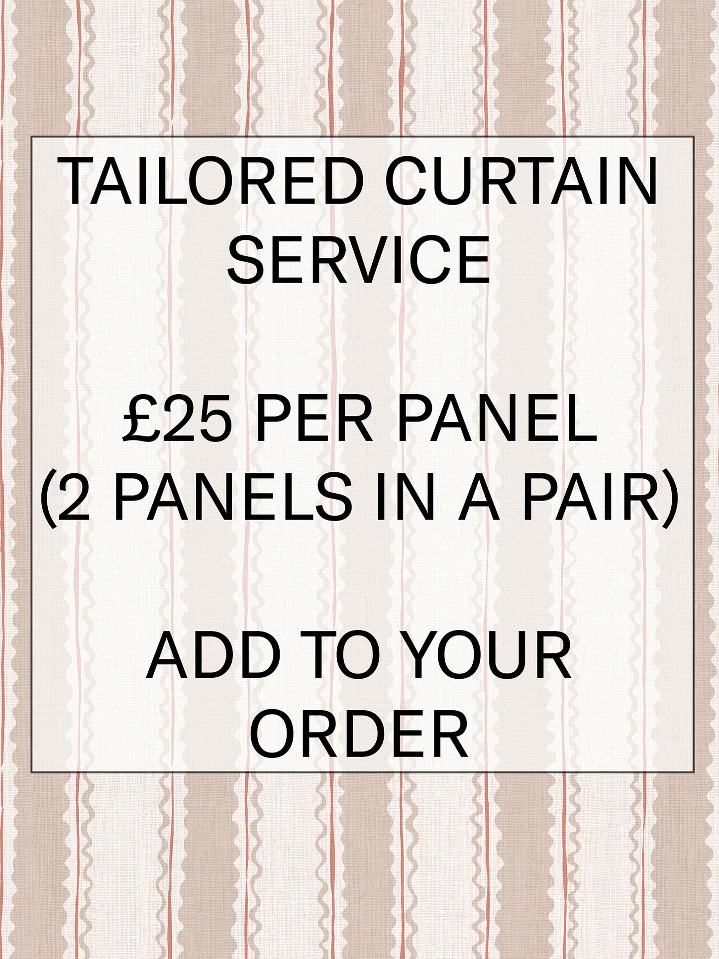 Tailored Curtain